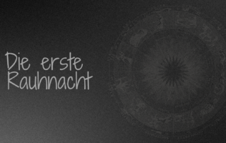 Die erste Rauhnacht