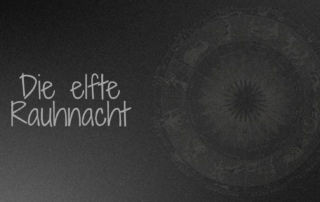 Die elfte Rauhnacht