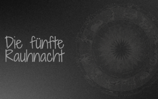 Die fünfte Rauhnacht